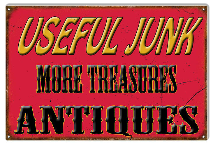 Antiques Useful Junk Nostalgic Metal  Sign 12″x18″