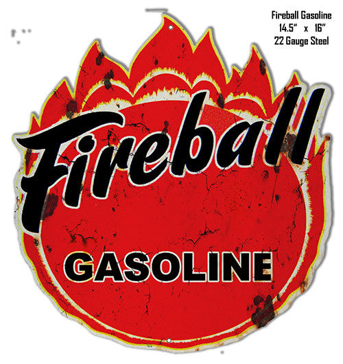 Fireball Gasoline Laser Cut Out Reproduction Metal  Sign 14.5″x16″