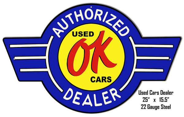 OK Cars Laser Cut Out Reproduction Metal  Sign 15.5″x25″