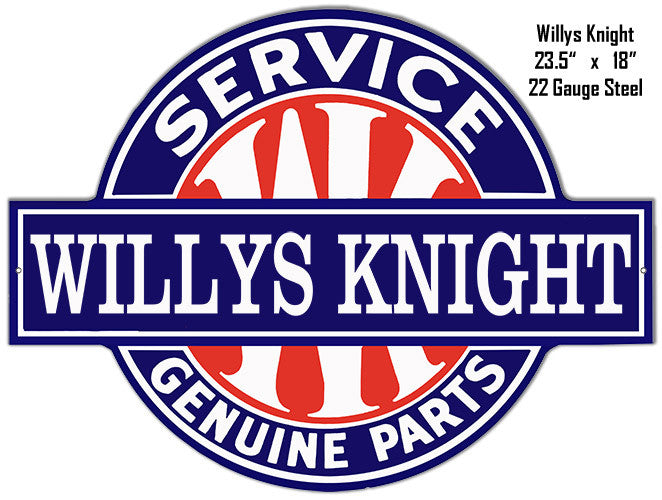 Willys Knight Service Laser Cut Out 18x23.5 Metal Sign