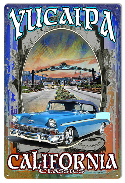 California Classic Yucaipa Reproduction Metal  Sign By Artist Phil Hamilton