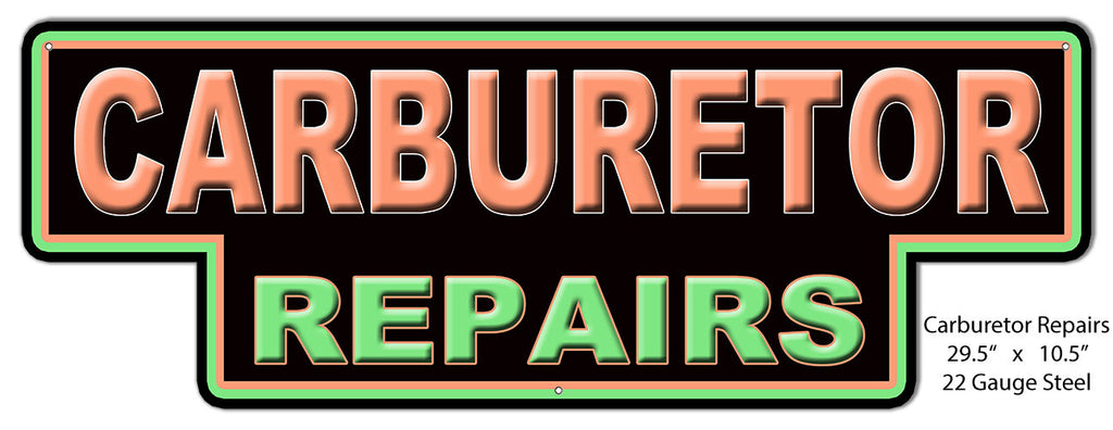 Carburetor Repairs Laser Cut Out Of Metal Reproduction 10.5″x29.5″