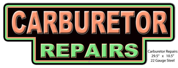 Carburetor Repairs Laser Cut Out Of Metal Reproduction 10.5″x29.5″