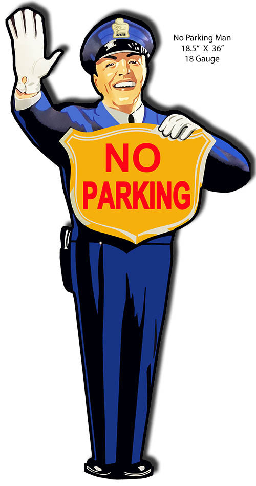 No Parking Laser Cut Out Officer Sign 19″x36″