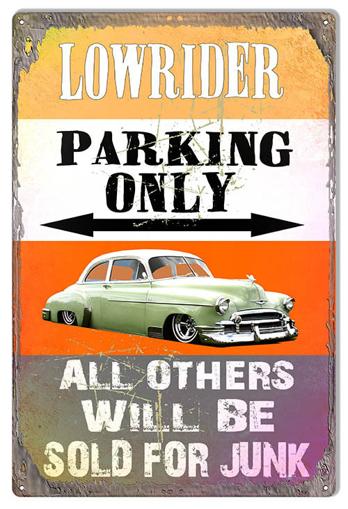 Low rider Parking Only Sign By Phil Hamilton 12″x18″