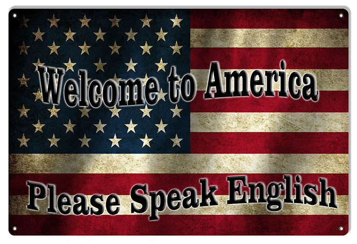 Welcome To America Flag Sign 12″x18″