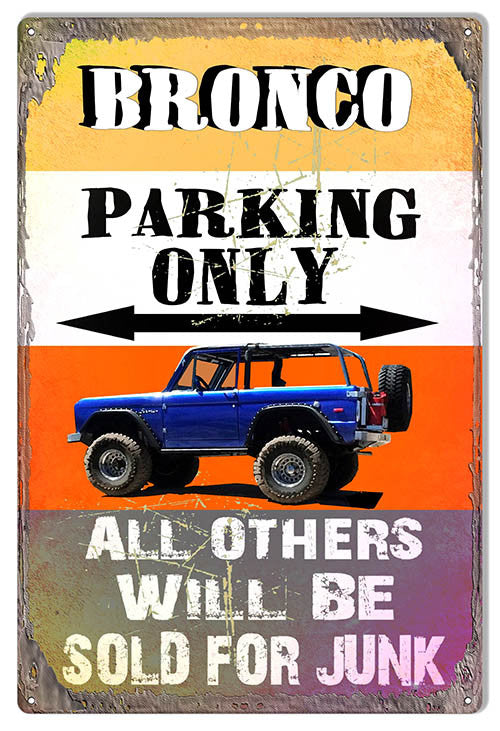 Bronco Parking Only By Phil Hamilton 12″x18″