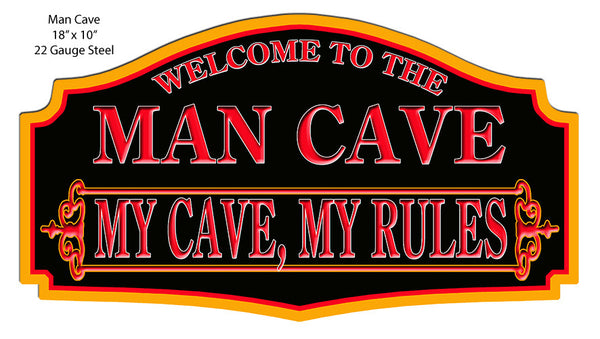 Welcome To Man Cave My Rules Laser Cut Out 10″x18″