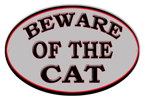 Beware Of The Cat Animal Sign 9″x14″ oval