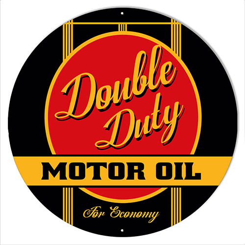 Double Duty Motor Oil Gas Station Reproduction Sign 24″x24″ Round