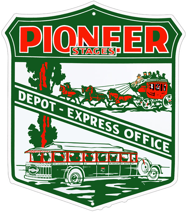 Pioneer Stagecoach Depot Nostalgic Reproduction Sign 18″x20.5″
