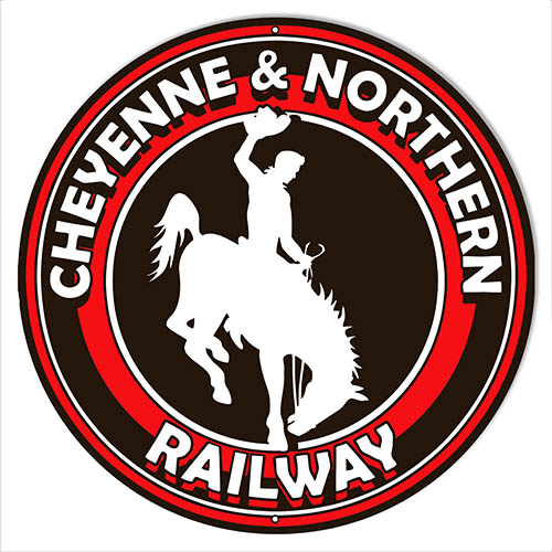 Cheyenne & Northern Railway Reproduction Railroad Sign 14″x14″ Round