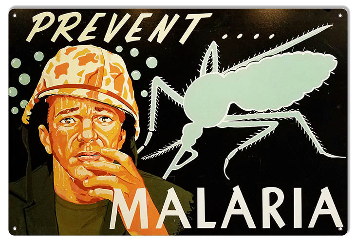 Malaria Prevent It Reproduction Military Medical Sign 12″x18″