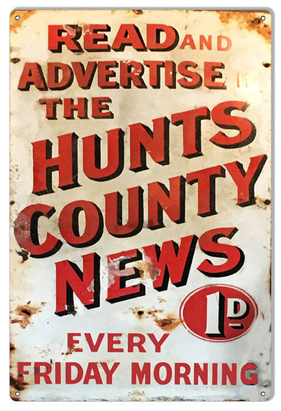 Hunts County Newspaper Reproduction Aged Looking Nostalgic Sign 12"x18"