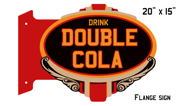 Cola Double Drink Reproduction Laser Flange Nostalgic Sign 15"x20"