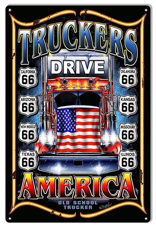 Route 66 Truckers Drive Garage Art Sign By Steve McDonald 12x18