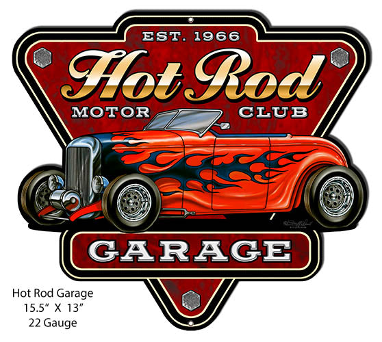 Hot Rod Garage Club Cut Out Sign By Steve McDonald 13x15.5