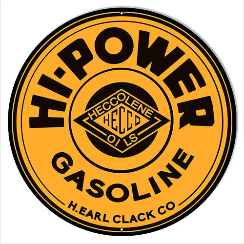 Hi Power Gasoline Reproduction Motor Oil Metal Sign 14x14 Round