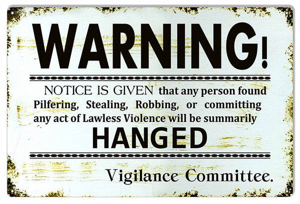 Warning Notice Vigilane Committee Funny Warning Large Metal Sign 16x24