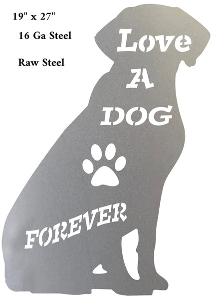 Love Dog Laser Cut Out Animal Raw Steel Metal Sign 19x27