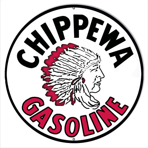 Chippewa Gasoline Reproduction Motor Oil Metal Sign 18x18 Round