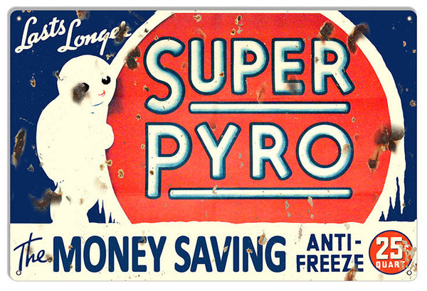 Super Pyro Anti-Freeze Reproduction Garage Shop Metal Sign 18x30