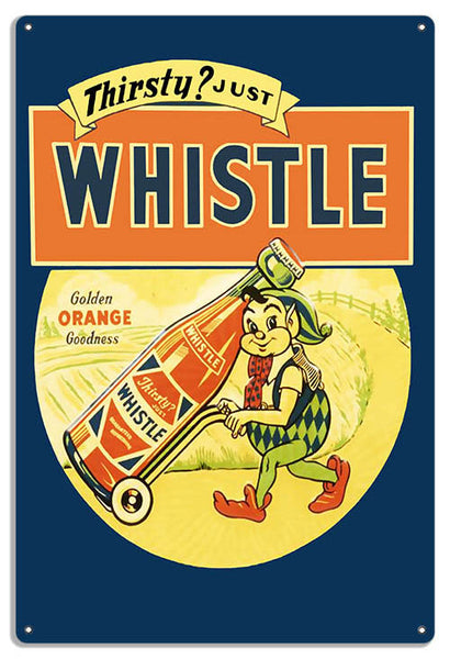 Ex Large Thirsty Just Whistle Nostalgic 18"x30".040 Alum Reproduction Sign