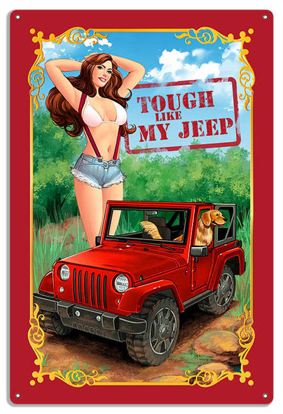 Tough Like My Jeep Brunette Red Car Metal Pin Up Girl Sign 12X18  RVG1515