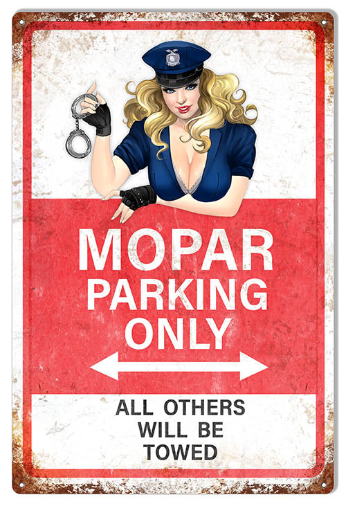 Mopar Parking Only With Pin Up Girl Aged Looking Reproduction Metal Sign RVG1539