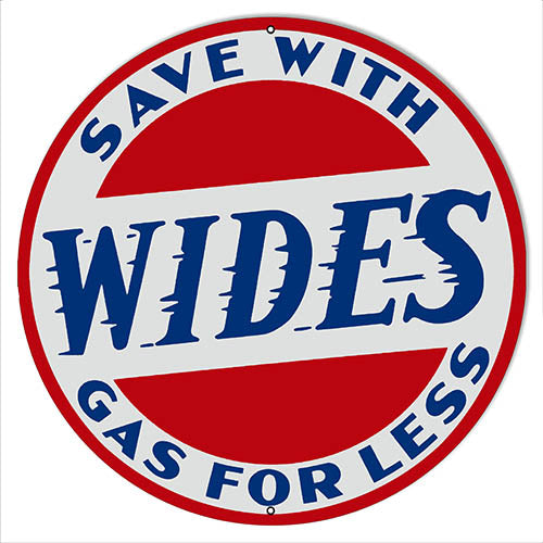 Wides Gas For Less Reproduction Metal Sign