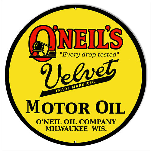 ONeils Velvet Motor Oil Reproduction Metal Sign 4 Sizes To Choose From