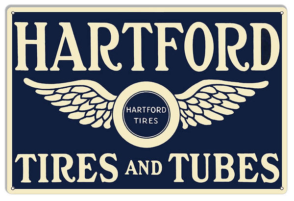 Hartford Tires And Tubes Reproduction Metal Sign 3 Sizes To Choose