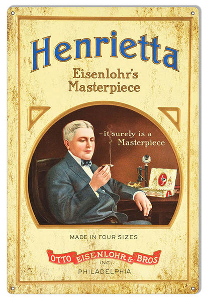Henrietta Cigars Reproduction Metal Sign