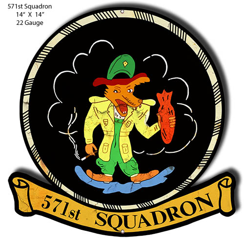 571st Squadron Laser Cut Out Military Metal Sign 14x14