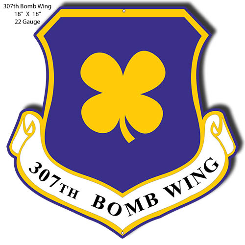 307th Bomb Wing Cut Out Military Metal Sign 16.5x17