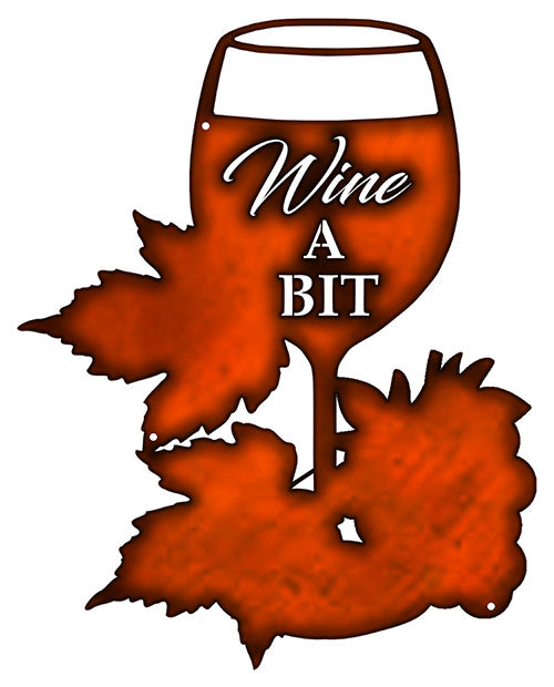 Wine A Bit  Cut Out Wall Decor Faux Copper Finish Metal Sign 12x15