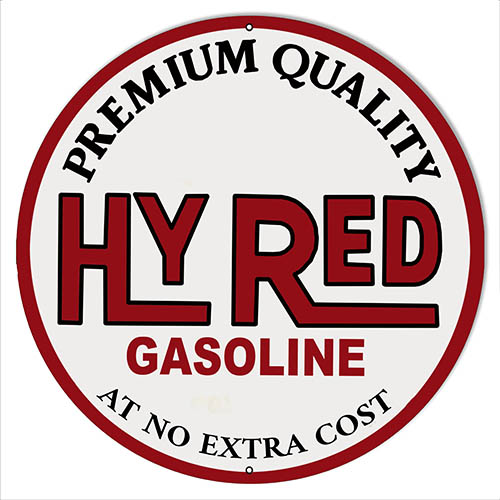 Hy Red Gasoline Reproduction Garage Metal Sign 18 Round