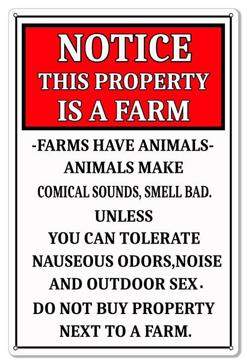 Notice This Property Is A Farm Country Metal Sign 12x18