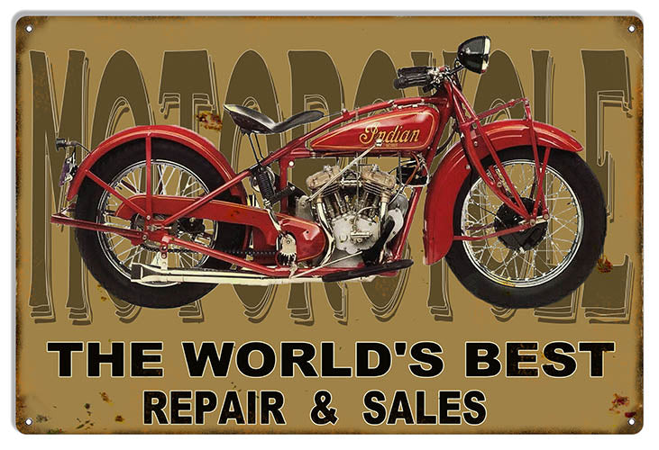Indian Motorcycle Worlds Best Repair And Servie Metal Sign 12x18