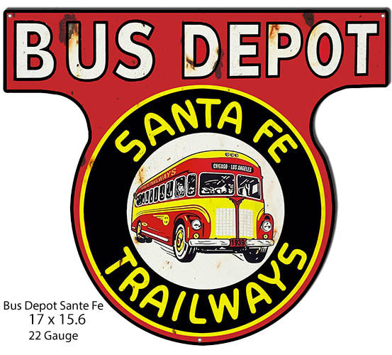 Bus Depot Santa Fe Reproduction Cut Out Nostalgic Sign 15.6x17