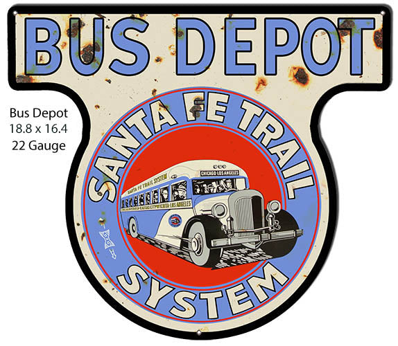 Bus Depot Santa Fe Trail Reproduction Cut Out Nostalgic Sign 16.4x18.8