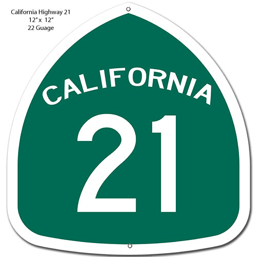 California 21 Highway Reproduction Garage Shop Metal Sign 12x12