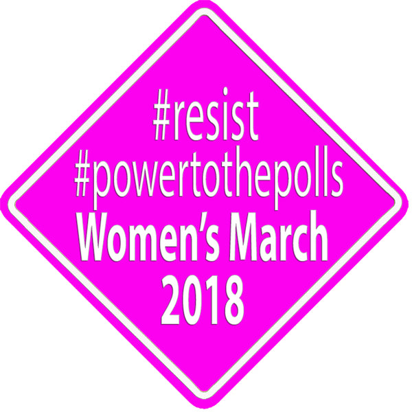 Resist Power to the Polls Women's March 2018